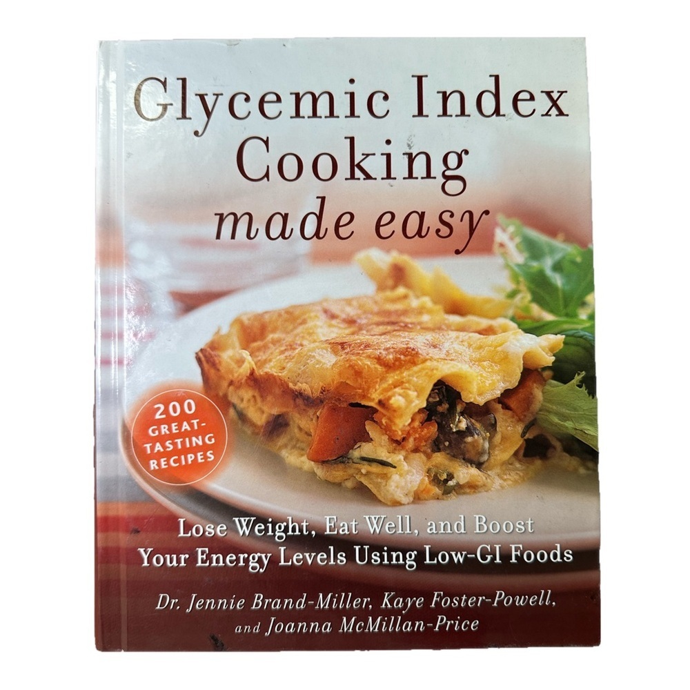 Glycemic Index Cooking Made Easy Cookbook